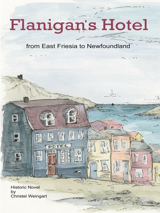 Title details for Flanigan´s Hotel by Christel Weingart - Wait list